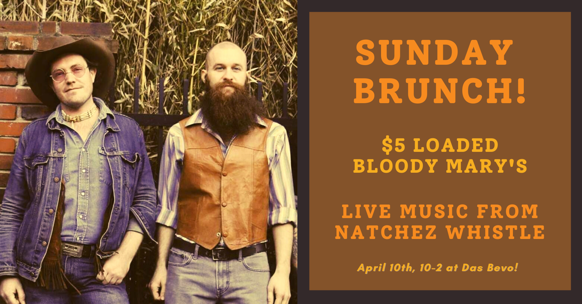 Brunch, 5 Bloody Marys and Live Music from Natchez Whistle Das Bevo