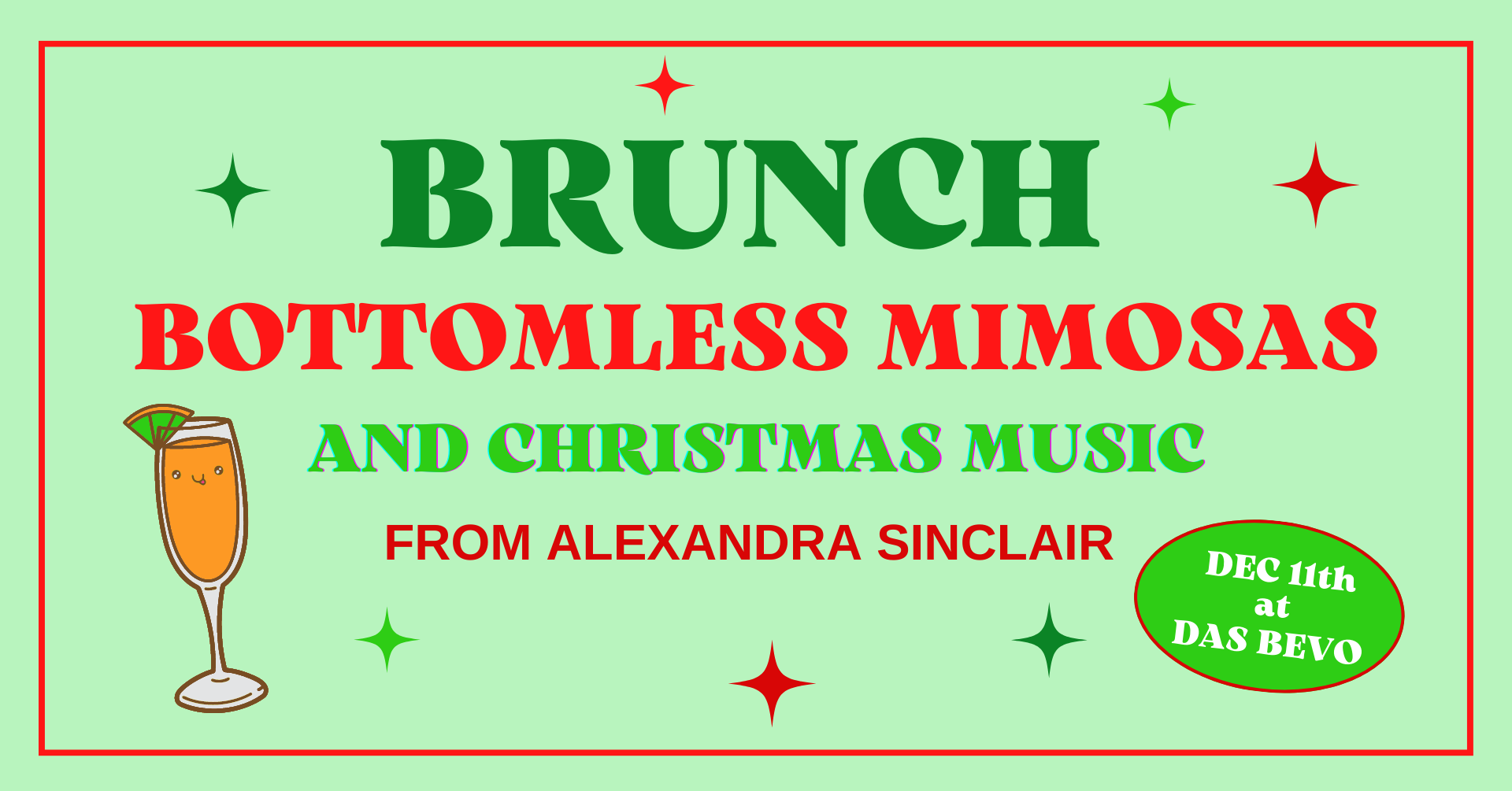Brunch, Bottomless Mimosas and Christmas Music! Das Bevo