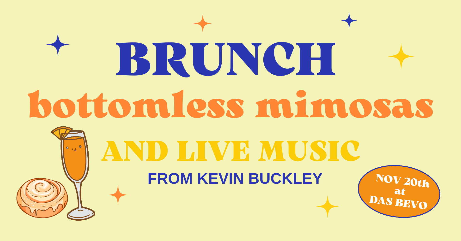 Brunch, Bottomless Mimosas and Music Das Bevo