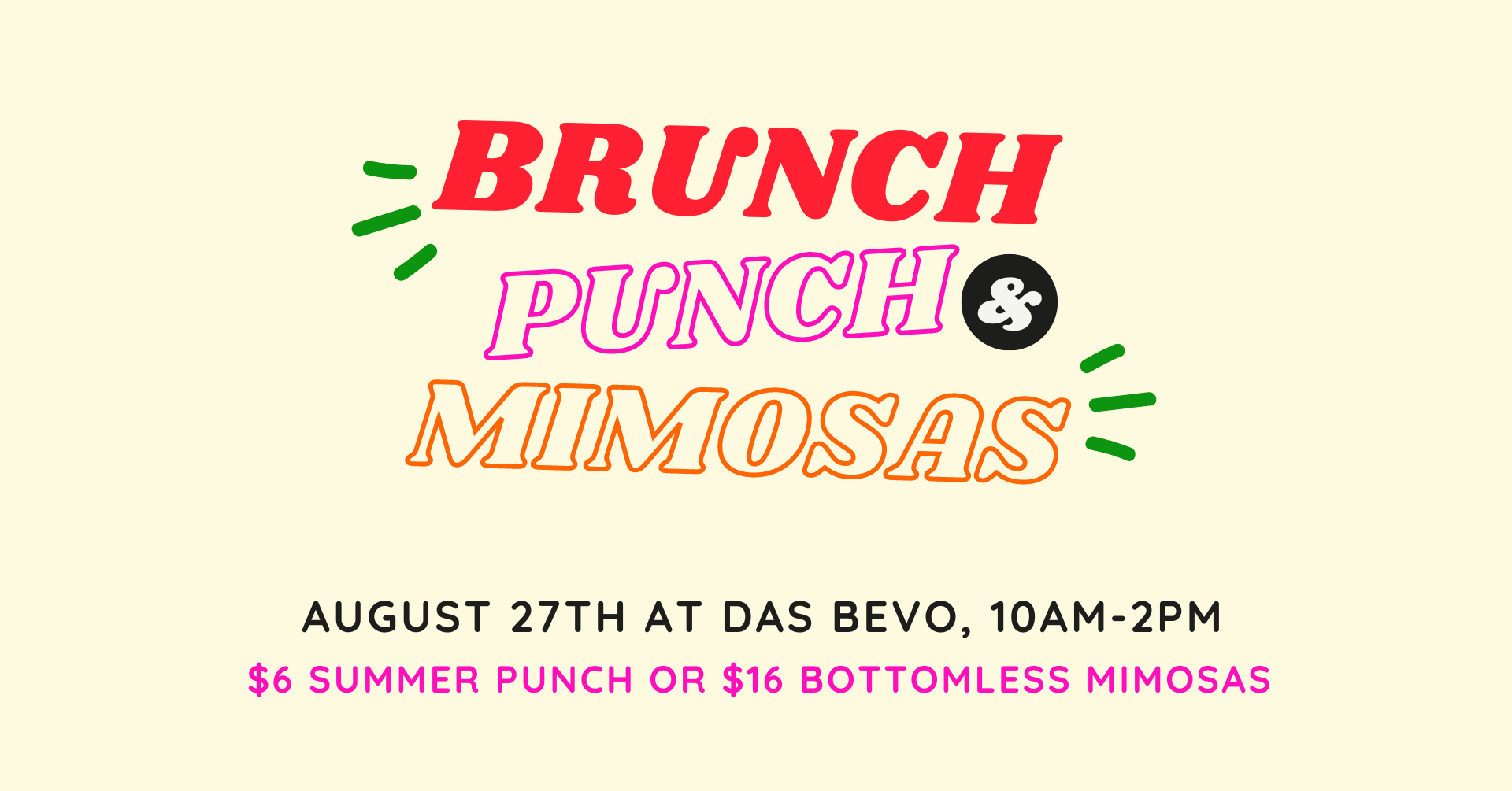 Brunch, Punch & Bottomless Mimosas Das Bevo