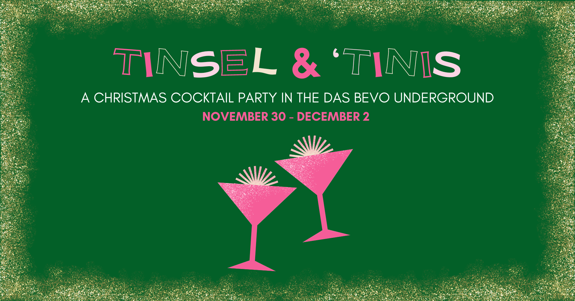 Tinsel & 'Tinis Das Bevo