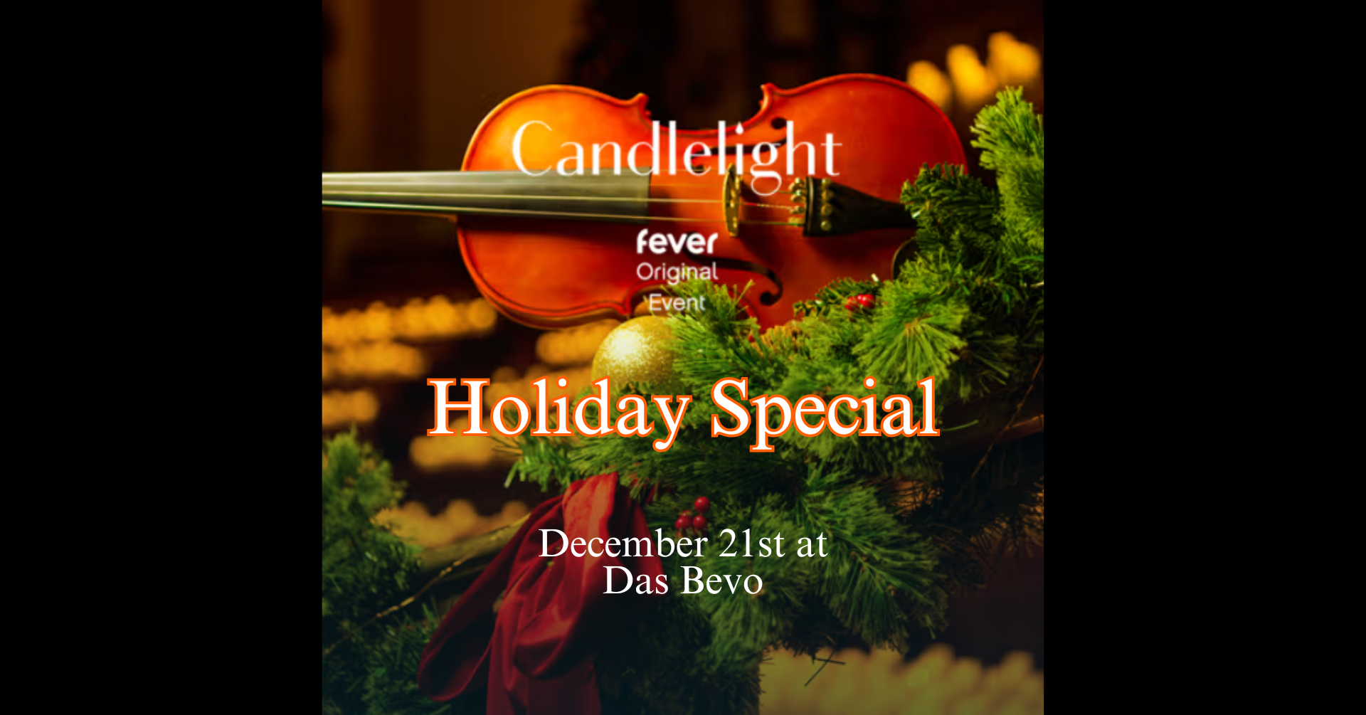 Candlelight Concert Series Holiday Special Das Bevo